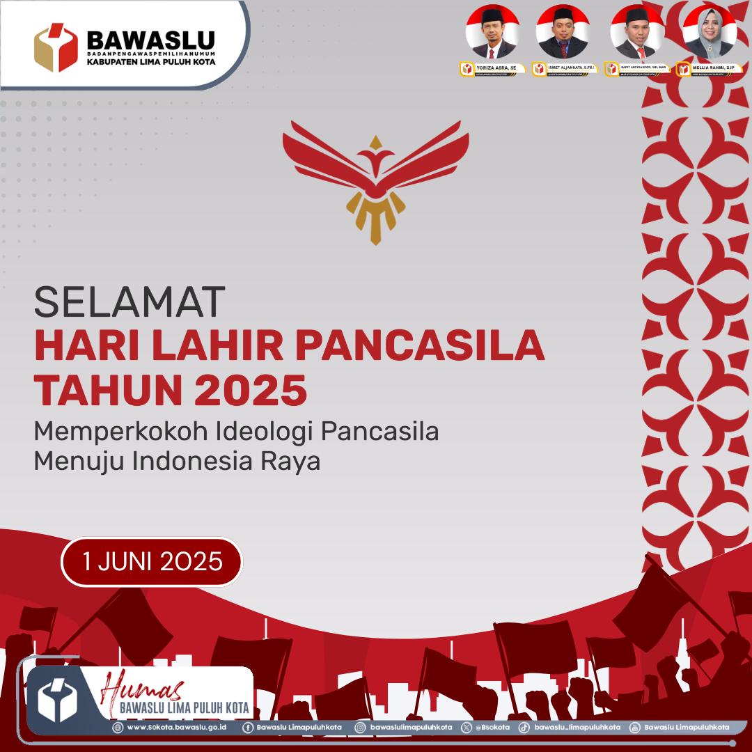 Selamat Memperingati Hari Lahir Pancasila, 1 Juni 2025